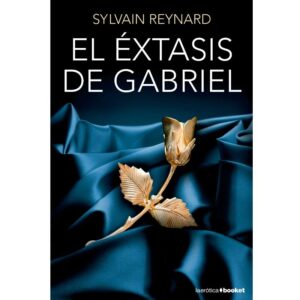 libro-el-extasis-de-gabriel