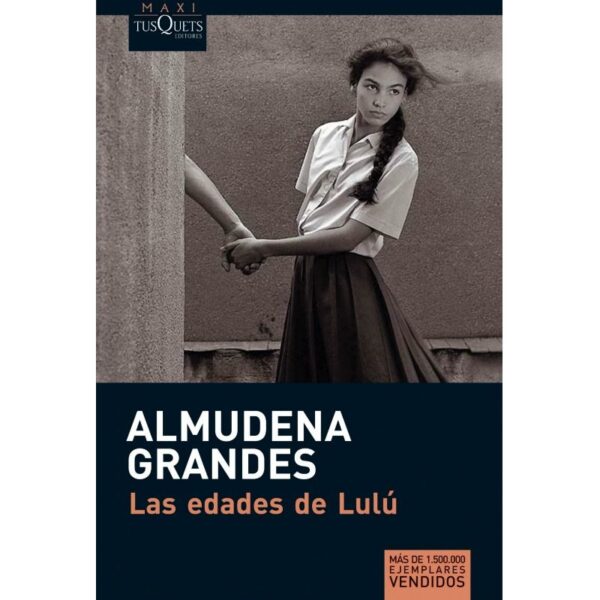 las-edades-de-lulu-almudena-grandes